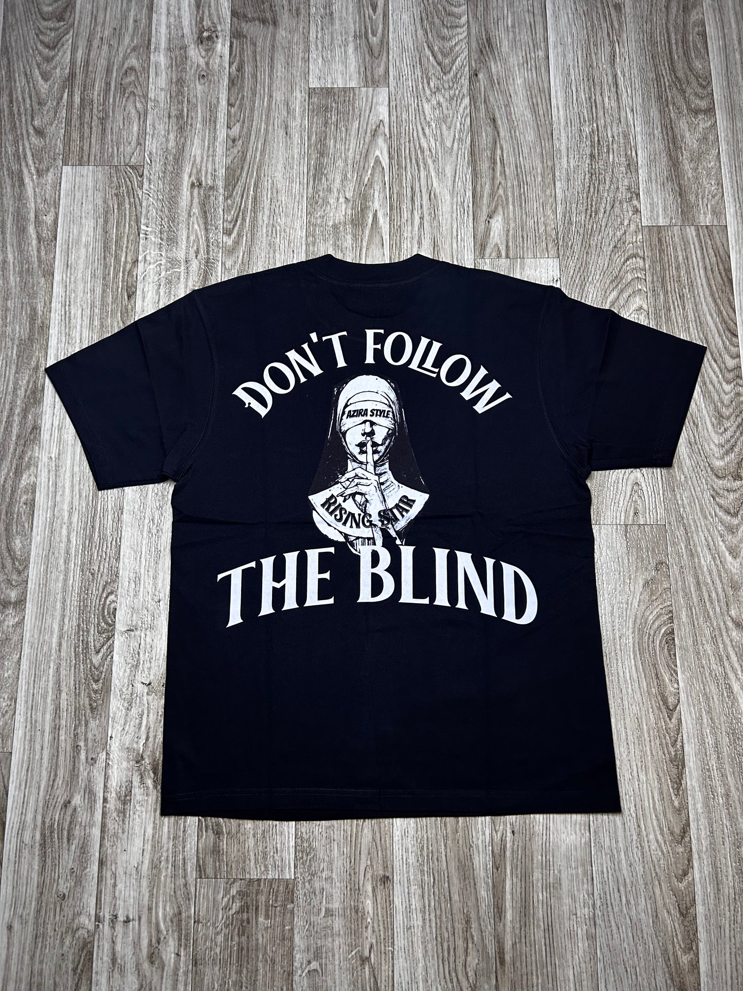 "Don't follow the blind" (tee)